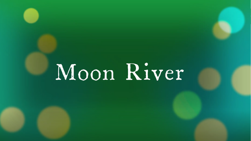 Moon River